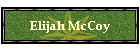 Elijah McCoy